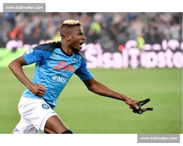 奥斯梅恩转会费飙升至 1 亿！那不勒斯铁心拒放意甲对手